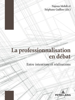 cover image of La professionnalisation en débat